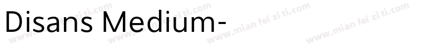 Disans Medium字体转换